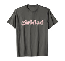 Load image into Gallery viewer, Girldad Girl Dad Vintage Distressed T-Shirt-143898