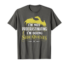 Load image into Gallery viewer, I'm not procrastinating I'm doing Side Quests - RPG Gamer T-Shirt-291838