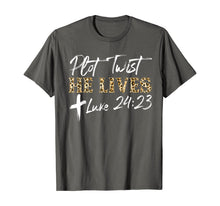 Load image into Gallery viewer, Plot Twist He Lives Jesus Is Alive Luke 24 Easter leopard T-Shirt-529758