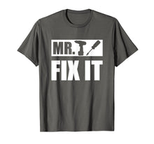 Load image into Gallery viewer, Mr Fix It T Shirt Funny Fathers Day Gift for Dad From Son