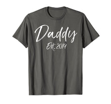 Load image into Gallery viewer, Daddy Est. 2019 Shirt First Father's Day Gift for New Dads