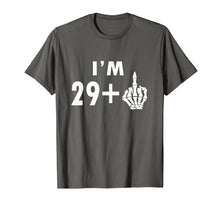 Load image into Gallery viewer, Funny 30th Birthday Gifts Shirt I'm 29 Plus 1 Middle Finger