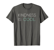 Load image into Gallery viewer, Kindness Is Cool Be Kind Be Generous T-shirt