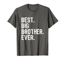Load image into Gallery viewer, Best Big Brother Ever Gift T-Shirt