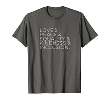 Load image into Gallery viewer, Love & Peace & Equality & Kindness & Inclusion T-Shirts