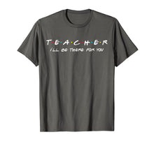 Load image into Gallery viewer, Teacher Friends Shirt, Funny Gifts for Teachers