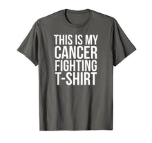 Load image into Gallery viewer, This is My Cancer Fighting T-Shirt