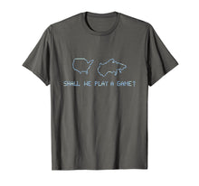 Load image into Gallery viewer, Shall We Play A Game? Wargames Gaming T Shirt