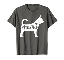 Load image into Gallery viewer, Chihuahua Mama Mom Dog Cute Mothers Day Gift T-Shirt