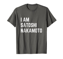 Load image into Gallery viewer, I Am Satoshi Nakamoto Funny Bitcoin Cryptocurrency Shirt