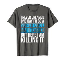 Load image into Gallery viewer, Super Cool Math Teacher T-Shirt Funny School Gift - Blue