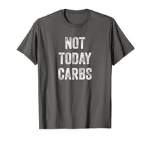 Load image into Gallery viewer, Not Today Carbs - Funny Keto, Low Carb Diet T-Shirt