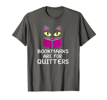 Load image into Gallery viewer, Cute Kitty Cat Face Bookmarks Are For Quitters T-Shirt