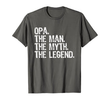 Load image into Gallery viewer, Opa The Man The Myth The Legend Grandad Gift T-Shirt