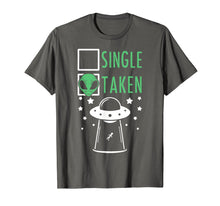 Load image into Gallery viewer, Single Or Taken Alien Abduction UFO T-Shirt