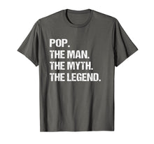 Load image into Gallery viewer, POP THE MAN MYTH LEGEND Shirt, Gift Fathers Day Tshirt