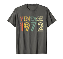 Load image into Gallery viewer, Retro Vintage 1972 T-Shirt 46 yrs old Bday 46th Birthday