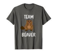 Load image into Gallery viewer, Funny Team Beaver Pun T-shirt. Family Joke Sarcastic Tee
