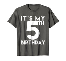 Load image into Gallery viewer, 5th Birthday Shirt. Its My 5th Birthday T Shirt