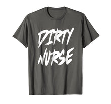Load image into Gallery viewer, Dirty Nurse T-Shirt