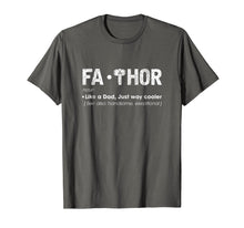 Load image into Gallery viewer, Funny Father's Day T-Shirt Fathor way cooler Dad Shirt