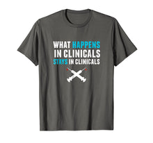 Load image into Gallery viewer, Funny Clinicals Nursing School Humor Tshirt