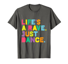 Load image into Gallery viewer, Rave T-Shirt, Life's A Rave: Dance Festival, EDM, Glow Party