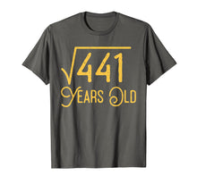Load image into Gallery viewer, 21st Birthday Gift 21 Years Old Square Root of 441 T-Shirt
