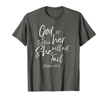 Load image into Gallery viewer, God is Within Her Christian Woman Shirt Bible Verse Proverbs