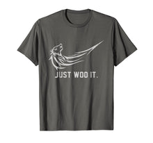 Load image into Gallery viewer, Just Woo It Funny T-Shirt - Woo Wolf Gift Shirt