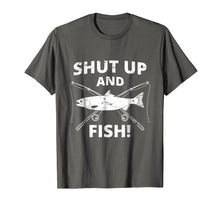 Load image into Gallery viewer, Shut Up And Fish Shirt | Funny Fishing Shirt | Fishing Gift