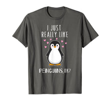 Load image into Gallery viewer, I Just Really Like Penguins OK T Shirt Cute Nature Toddlers