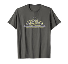 Load image into Gallery viewer, Lady Macbeth Dry Cleaning T-Shirt From Macbeth by Shakespear