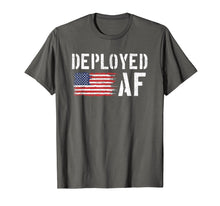 Load image into Gallery viewer, Deployed AF Shirt - Funny Deployment Gift for Husband Wife