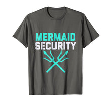 Load image into Gallery viewer, Mermaid Security Swimmer Birthday Gift Shirt