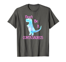 Load image into Gallery viewer, Don't Be A Cuntasaurus T-shirt