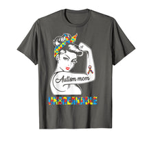 Load image into Gallery viewer, Autism Mom Unbreakable T-Shirt - Autism Awareness Shirt