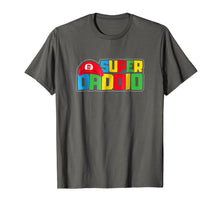Load image into Gallery viewer, SUPER DADDIO - FUNNY FATHER'S DAY - THE BEST DAY Tshirt