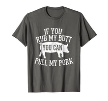 Load image into Gallery viewer, BBQ Rub My Butt Pull My Pork Smoker Grilling Barbecue Shirt