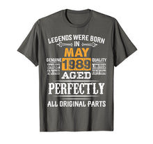 Load image into Gallery viewer, Legends Born In May 1989 Vintage 30th 30 Birthday Shirt Gift