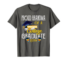 Load image into Gallery viewer, Proud Grandma Of A College Graduate 2019 Happy Day Love Shir