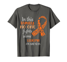 Load image into Gallery viewer, In This Family No One Fights Leukemia Alone Shirt
