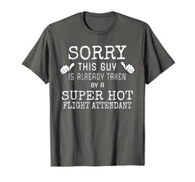 Load image into Gallery viewer, Taken by a Super Hot Flight Attendant Shirt