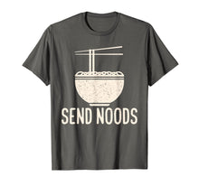 Load image into Gallery viewer, Funny Send Noods - Noodles Gift Shirt For Men And Women
