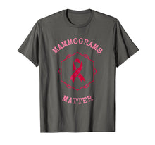 Load image into Gallery viewer, MAMMOGRAMS MATTER BREAST CANCER AWARENESS PINK RIBBON SHIRT