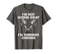 Load image into Gallery viewer, I'm Not Going Gray I'm Turning Chrome Motorcycle Shirt