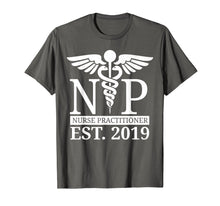 Load image into Gallery viewer, NP Nurse Practitioner Shirt New Graduate 2019 Gift