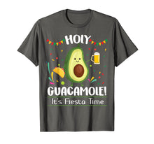 Load image into Gallery viewer, Holy Guacamole It's Fiesta Time Cinco De Mayo Shirt Mexican