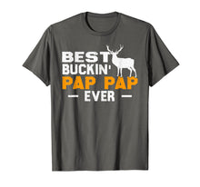 Load image into Gallery viewer, Best Buckin' Pap Pap Ever Shirt Deer Hunting Father Day Gift