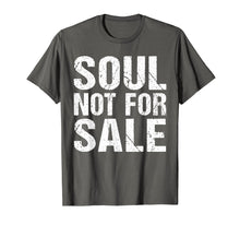 Load image into Gallery viewer, Soul Not For Sale T-Shirt